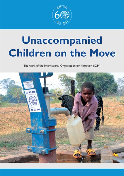 Unaccompanied Children on the Move. The work of the International Organization for Migration (IOM)