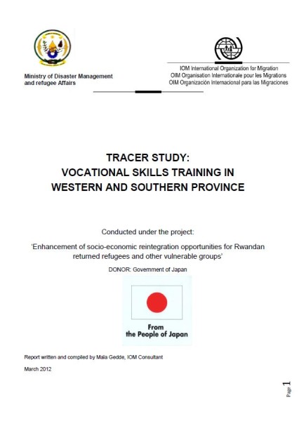 Tracer Study: Vocational Skills Training in Western and Southern province, Enhancement of socio-economic reintegration opportunities for Rwandan returned refugees and other vulnerable groups