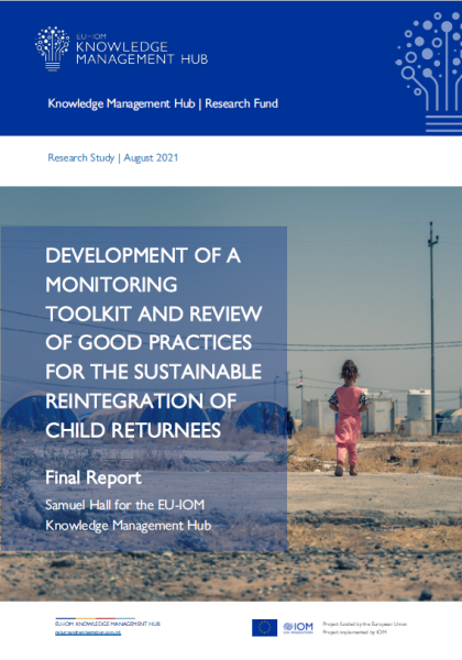 Research Study #1 - Development of a Monitoring Toolkit and Review of Good Practices for the Sustainable Reintegration of Child Returnees