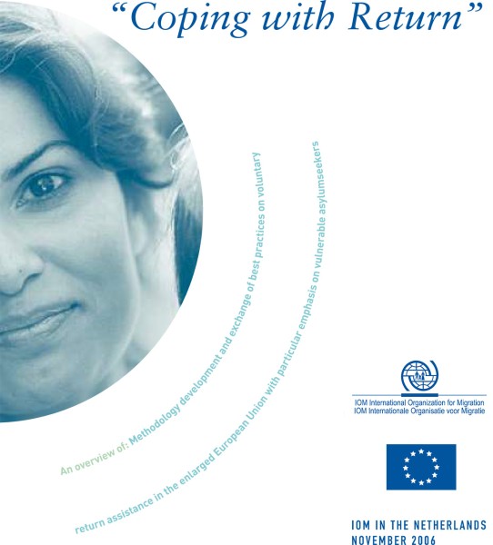 Coping with Return: Methodology development and exchange of best practices on voluntary return assistance in the enlarged European Union with particular emphasis on vulnerable asylum seekers