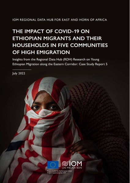 2022, IOM, The impact of COVID 19 on Ethiopian Migrants and their Households in Five Communities of High Emigration.jpeg