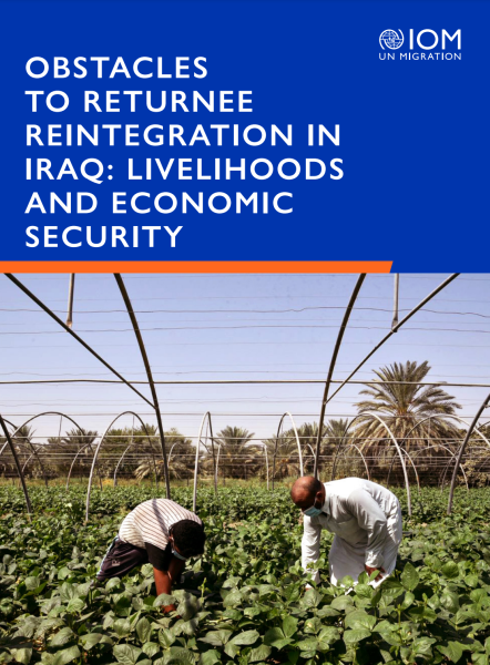 2022, IOM, Obstacles to returnee reintegration in Iraq. Livelihoods and economic security