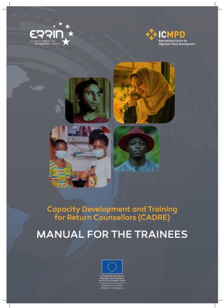 2022, ERRIN. ICMPD, Capacity Development and Training for Return Counsellors (CADRE) - Manual for the Trainees