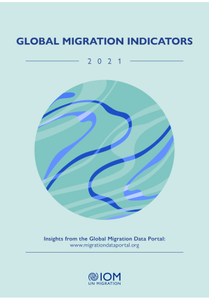 2021, J. Black, IOM, Global Migration Indicators 2021